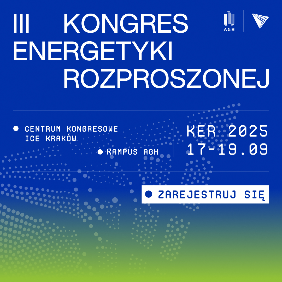 III Kongres Energetyki Rozproszonej: „Transformacja energetyczna – nowe otwarcie?” (17–19 września 2025)